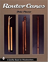 Router Canes (Paperback)