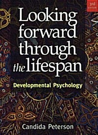 Looking Forward Through the Life Span (Paperback, 3 Rev ed)