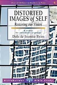 Distorted Images of Self (Paperback)