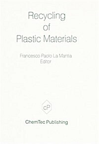 Recycling of Plastic Materials (Hardcover)