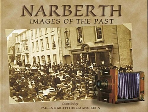 Narberth Images of the Past (Paperback)