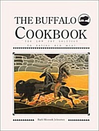 Buffalo Cookbook: The Low Fat Solution to Eating Red Meat (Hardcover)