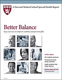 Better Balance : Easy Exercises to Improve Stability and Prevent Falls (Paperback)