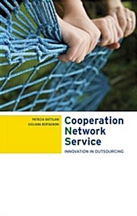 CNS: Cooperation, Innovation and Service (Hardcover)