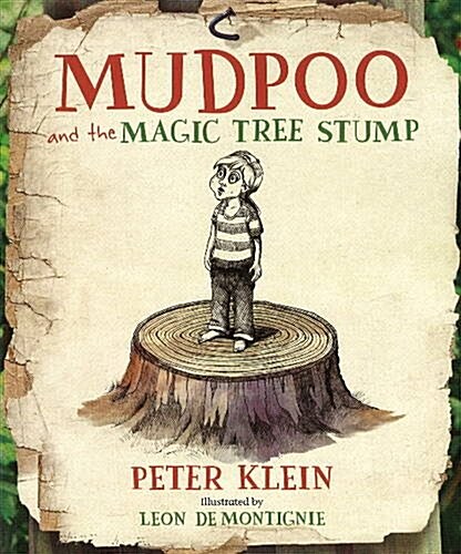 Mudpoo and the Magic Tree Stump (Paperback)