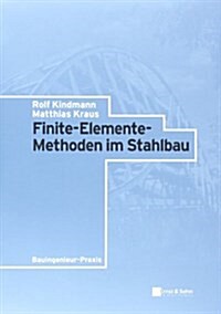 Finite-elemente-methoden Im Stahlbau (Paperback)