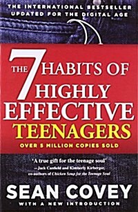 The 7 Habits of Highly Effective Teenagers (Paperback, EXPORT ONLY REISSUE)