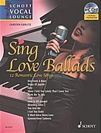 Sing Love Ballads : 12 Romantic Love Songs (Package)