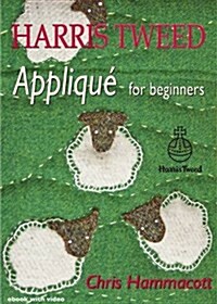 Harris Tweed Applique : For Beginners (Digital)