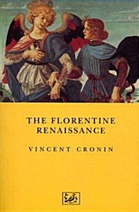 The Florentine Renaissance (Paperback)