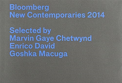Bloomberg New Contemporaries 2014 (Paperback)