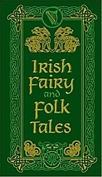 Irish Fairy and Folk Tales (Hardcover)