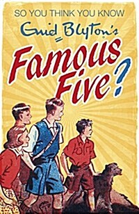 So You Think You Know: Enid Blytons Famous Five (Paperback)