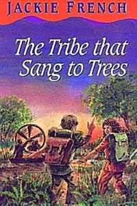 The Tribe That Sang to Trees (Paperback)