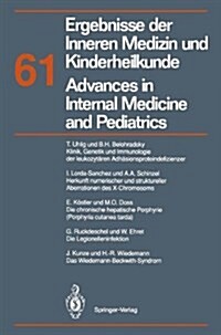 Ergebnisse Der Inneren Medizin Und Kinderheilkunde. Neue Folge / Advances in Internal Medicine and Pediatrics 61 (Hardcover)