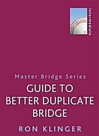 Guide to Better Duplicate Bridge (Paperback)