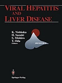 Viral Hepatitis and Liver Disease: Proceedings of the International Symposium on Viral Hepatitis and Liver Disease: Molecules Today, More Cures Tomorr (Hardcover)