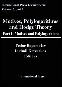 Motives, Polylogarithms, and Hodge Theory (Hardcover)