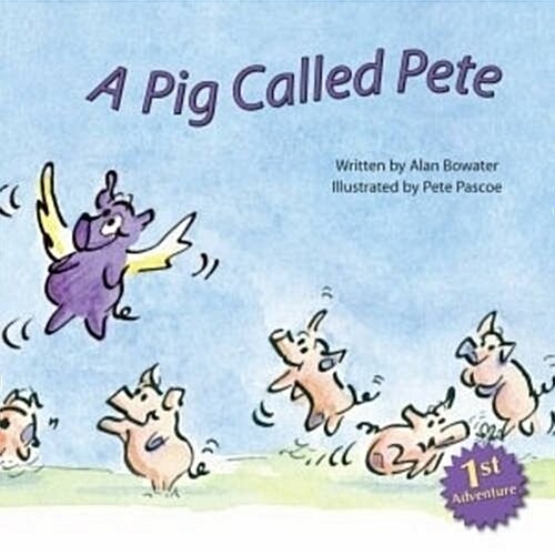 A Pig Called Pete (Paperback)