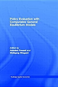 Policy Evaluation with Computable General Equilibrium Models (Paperback)