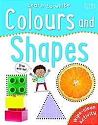 Learn To Write -  Colours and Shapes (Paperback)