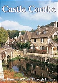 Castle Combe : An Illustrated Walk Through History (Paperback)
