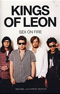Kings of Leon : Sex on Fire (Paperback)