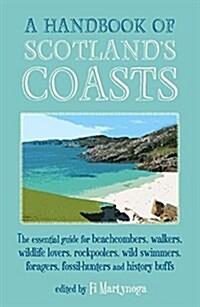 A Handbook Of Scotlands Coasts (Paperback)
