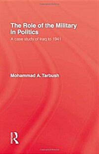 Role Of The Military In Politics (Hardcover)