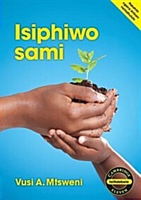 Isiphiwo sami (IsiNdebele) (Paperback)