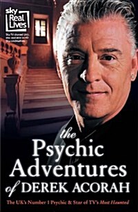 The Psychic Adventures of Derek Acorah : Star of Tvs Most Haunted (Paperback)