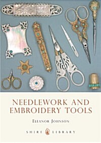 Needlework and Embroidery Tools (Paperback, Revised ed)
