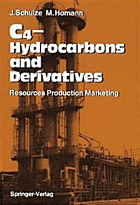 C4-Hydrocarbons and Derivatives: Resources, Production, Marketing (Hardcover)