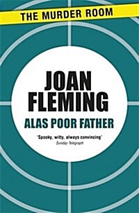 Alas Poor Father (Paperback)