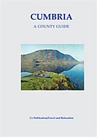 Cumbria: A County Guide : including the Lancashire Fells (Paperback)