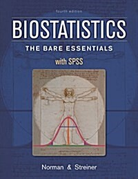 Biostatistics : The Bare Essentials with SPSS (Paperback, 4 Rev ed)