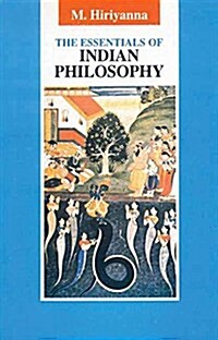 The Essentials of Indian Philosophy (Paperback)