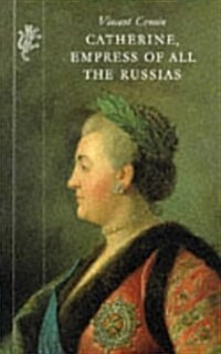 Catherine, Empress of All the Russias (Paperback, New ed)