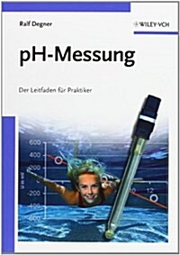 PH-Messung : Der Leitfaden Fur Praktiker (Paperback)