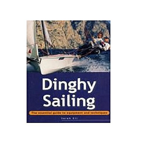 ADVENTURE SPORT DINGHY SAILING (Paperback)