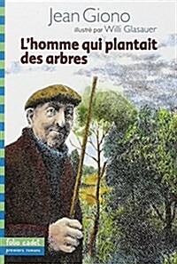 LHomme Qui Plantait Des Arbres (Paperback)