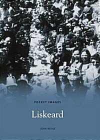 Liskeard: Pocket Images (Paperback)