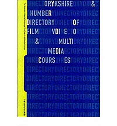 YORKSHIRE & HUMBERSIDE DIRECTORY OF FILM (Paperback)