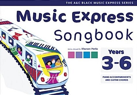 Music Express Songbook Years 3-6 : All the Songs from Music Express: Year 3-6 (Paperback)