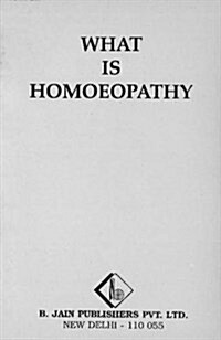 What is Homoeopathy (Paperback)