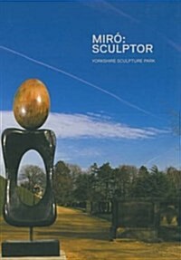 Miro: Sculptor : Yorkshire Sculpture Park (Paperback)