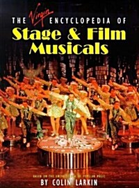 The Virgin Encyclopedia of Stage & Film Musicals (Paperback)