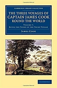 The Three Voyages of Captain James Cook round the World (Paperback)