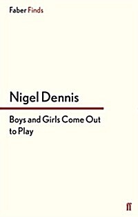 Boys and Girls Come Out to Play (Paperback)
