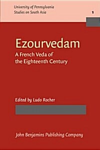 Ezourvedum : A French Veda of the Eighteenth Century (Paperback)